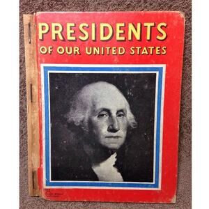 Vintage 1940 Presidents Of Our United States Esler Hard Back Book Craft Supply
